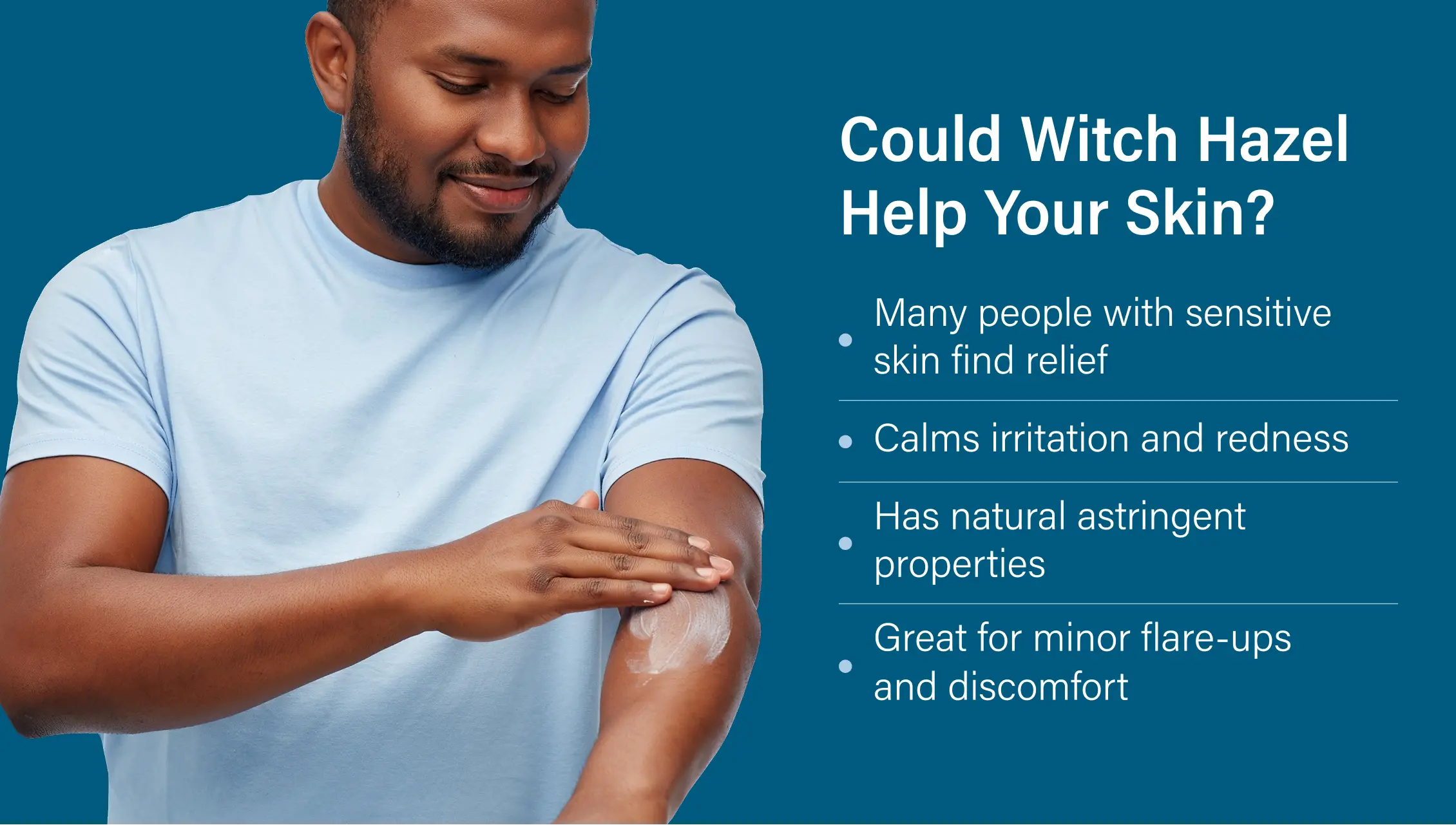 A man applying Sarna Calm + Cool Anti-Itch Lotion on his forearm and witch hazel's benefits